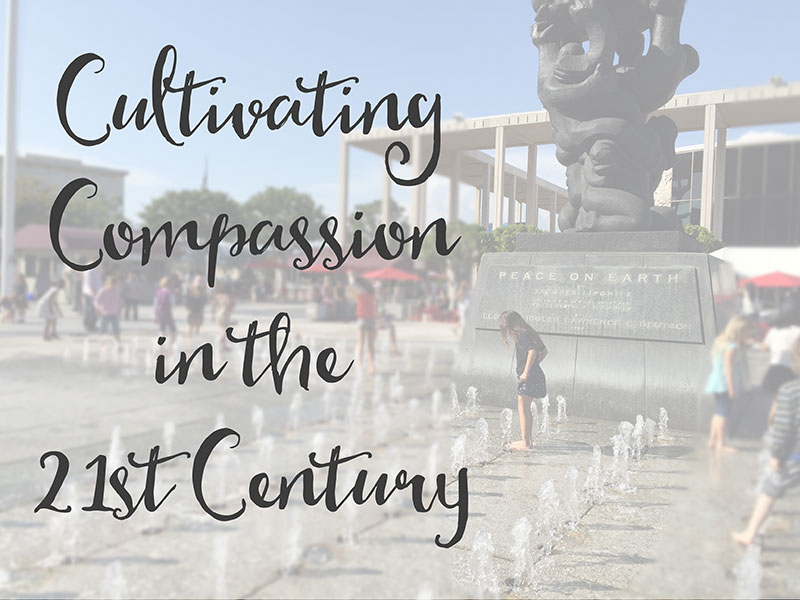 Cultivating Compassion in the 21st Century | Read more at www.mindfulmemorykeeping.com